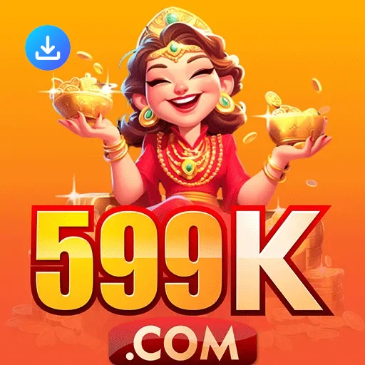 Download app 599k Android iOS